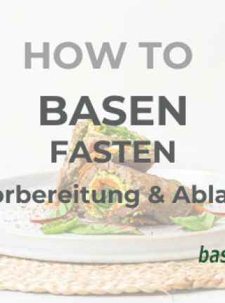 How to Basenfasten - Vorbereitung und Ablauf (Part 2) Symbolfoto